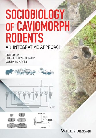 Sociobiology of Caviomorph Rodents: An Integrative Approach