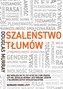 Szaleństwo tłumów. Gender, rasa, tożsamość. Wyd. 2