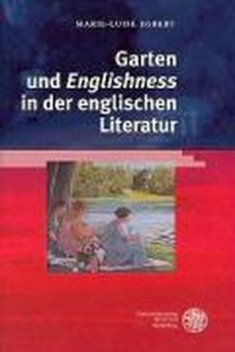Garten und 'Englishness' in der englischen Literatur