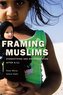 Framing Muslims