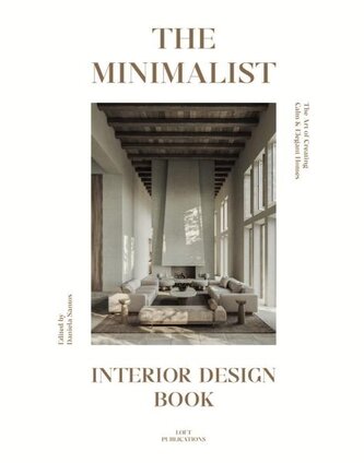 The Minimalist. Interior Design Book
