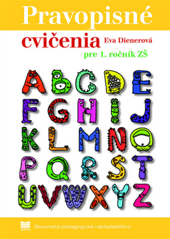 Pravopisné cvičenia pre 1. ročník ZŠ, 2.vydanie
