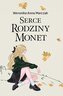 Serce Rodziny Monet. Tom 1