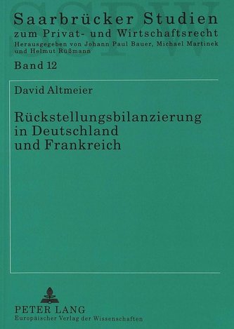 Rückstellungsbilanzierung in Deutschland und Frankreich