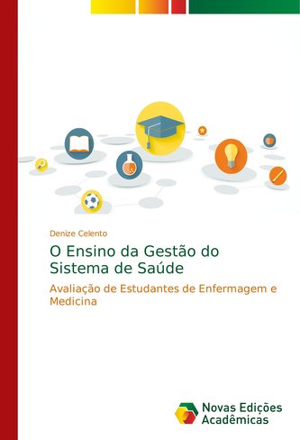 O Ensino da Gestão do Sistema de Saúde