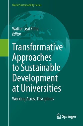 Transformative Approaches to Sustainable Development at Universities