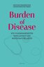 Burden of Disease - Wie Volkskrankheiten Gesellschaft und Wirtschaft belasten