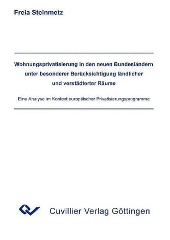 Wohnungsprivatisierung in den neuen Bundesländern unter besonderer Berücksichtigung ländlicher und verstädterter Räume