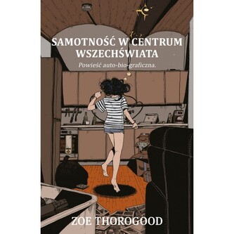 Samotność w centrum wszechświata