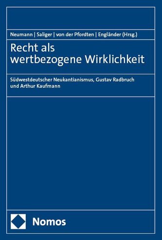 Recht als wertbezogene Wirklichkeit