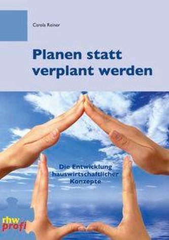 Planen statt verplant werden