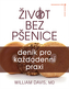 Život bez pšenice: deník pro každodenní praxi