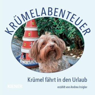 Krümelabenteuer - Krümel fährt in den Urlaub