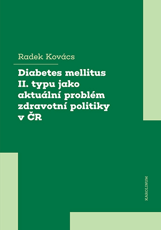 Diabetes mellitus II. typu jako aktuální problém zdravotní politiky v ČR