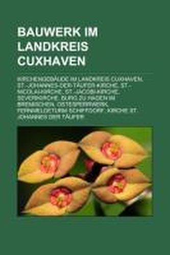 Bauwerk im Landkreis Cuxhaven