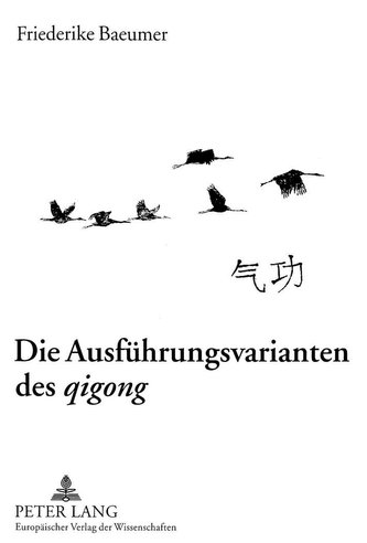 Die Ausführungsvarianten des qigong