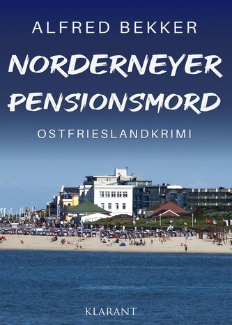 Norderneyer Pensionsmord. Ostfrieslandkrimi