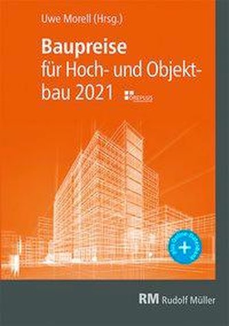 Baupreise für Hochbau und Objektbau 2021