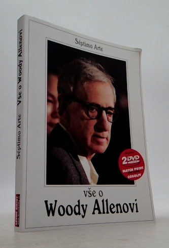 Vše o Woody Allenovi biografie, filmografie, antologie textů