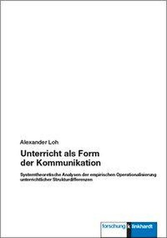 Unterricht als Form der Kommunikation