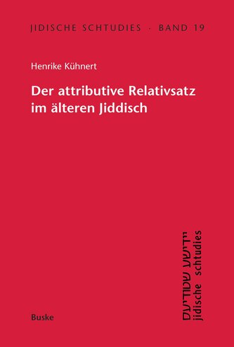 Der Relativsatz im älteren Jiddisch