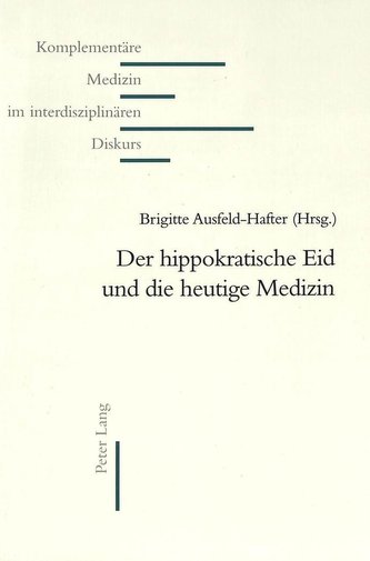 Der hippokratische Eid und die heutige Medizin