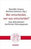 Wer entscheidet, wer was entscheidet?