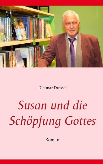 Susan und die Schöpfung Gottes