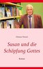 Susan und die Schöpfung Gottes