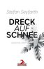 Dreck auf Schnee