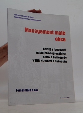 Management malé obce/ Rozvoja fungování místních a regionálních