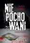 Niepochowani. Kryminał mistyczny