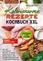 Kalorienarme Rezepte Kochbuch XXL