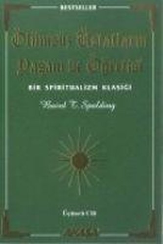 T Spalding, B: Ölümsüz Üstatlarin Yasam Ve Ögretisi 3