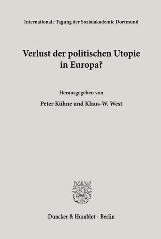 Verlust der politischen Utopie in Europa?