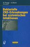 Bakterielle ZNS-Erkrankungen bei systemischen Infektionen