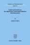 Gehalt und Funktionen des allgemeinen verfassungsrechtlichen Gleichheitssatzes.