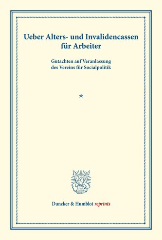 Ueber Alters- und Invalidencassen für Arbeiter.