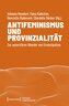 Antifeminismus und Provinzialität
