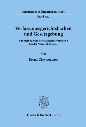 Verfassungsgerichtsbarkeit und Gesetzgebung.