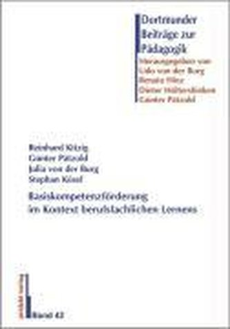 Basiskompetenzförderung im Kontext berufsfachlichen Lernens