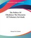 The Politics Of Obedience The Discourse Of Voluntary Servitude