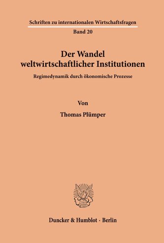 Der Wandel weltwirtschaftlicher Institutionen.