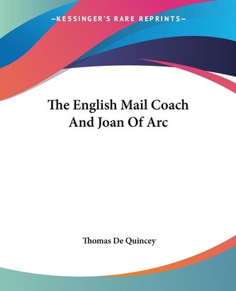 The English Mail Coach And Joan Of Arc