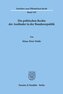 Die politischen Rechte der Ausländer in der Bundesrepublik.