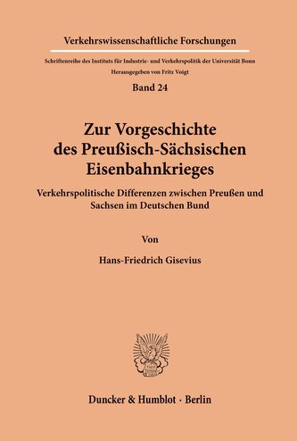 Zur Vorgeschichte des Preußisch-Sächsischen Eisenbahnkrieges.