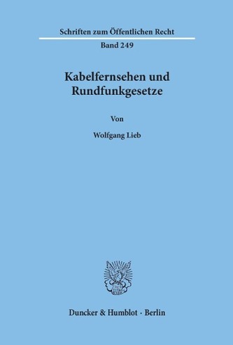 Kabelfernsehen und Rundfunkgesetze