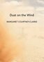 Dust on the Wind