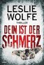 Dein ist der Schmerz