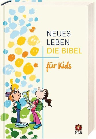 Neues Leben. Die Bibel für Kids